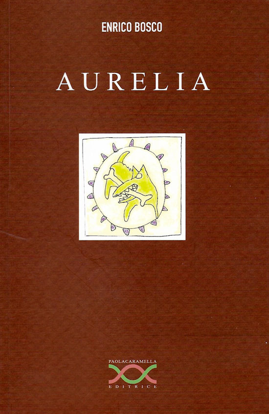 Aurelia di Enrico Bosco