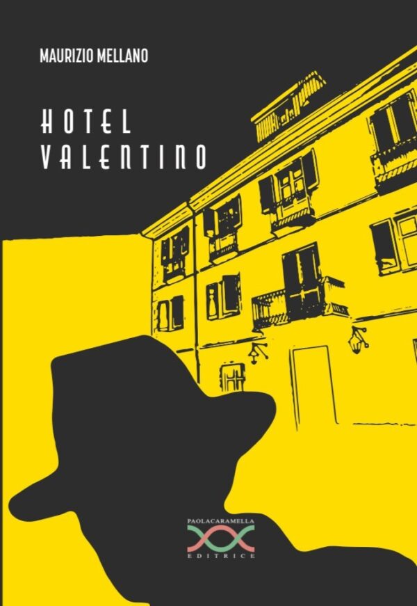 hotel valentino di Maurizio Mellano